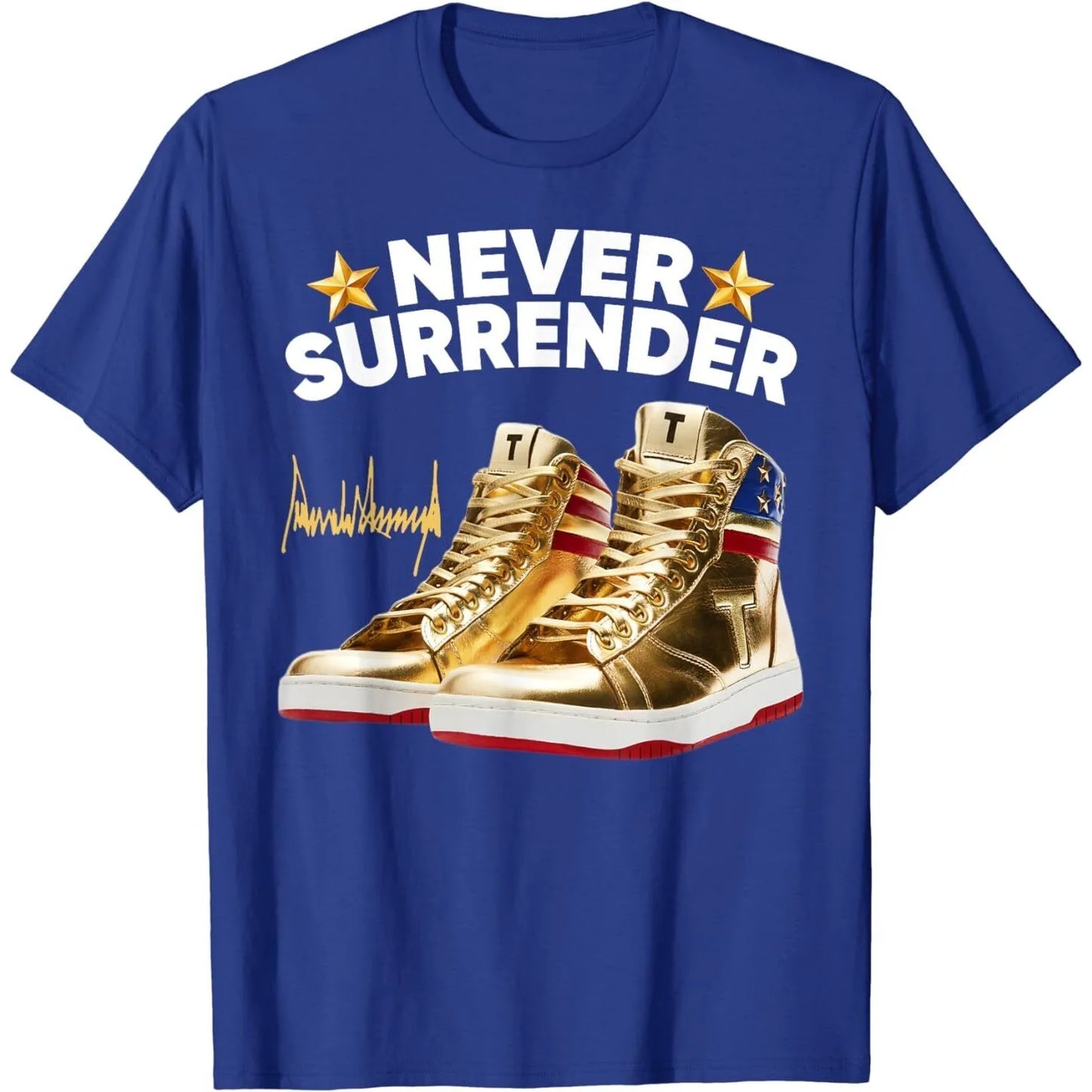 Trump Sneakers Never Surrender Unisex T-Shirt